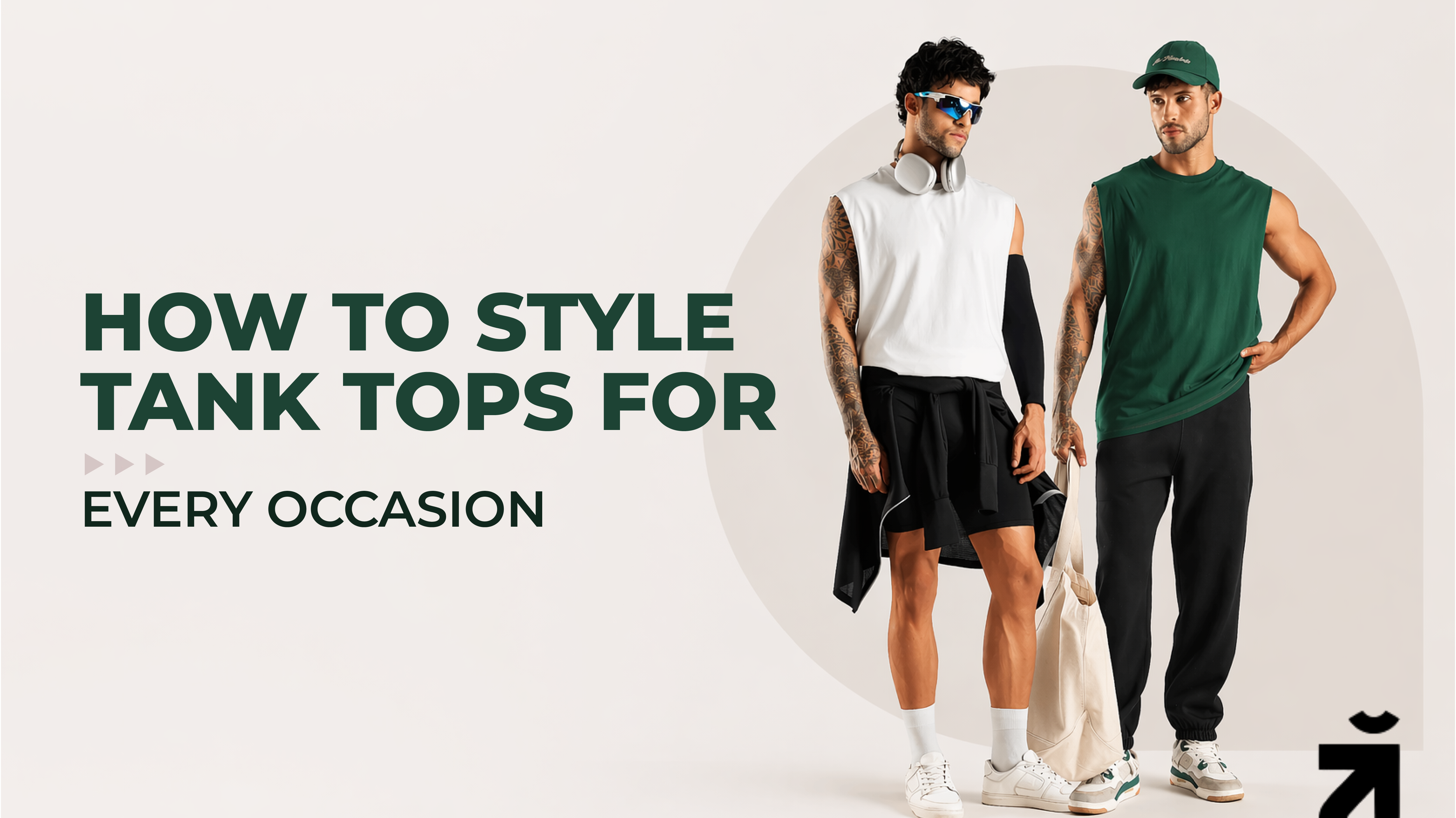 Style guide of tank top for every occassion