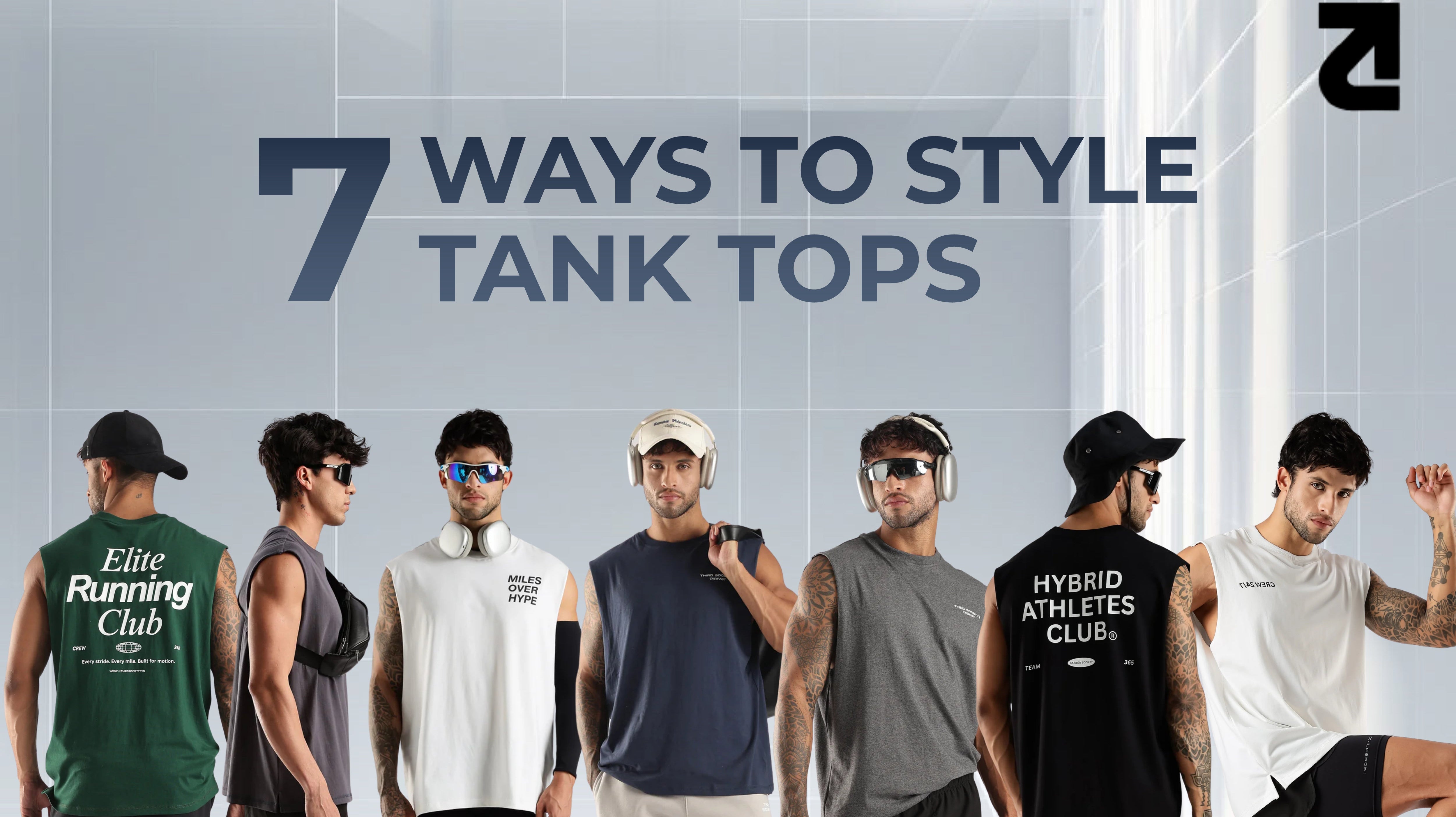 7 Ways to Style Tank Tops