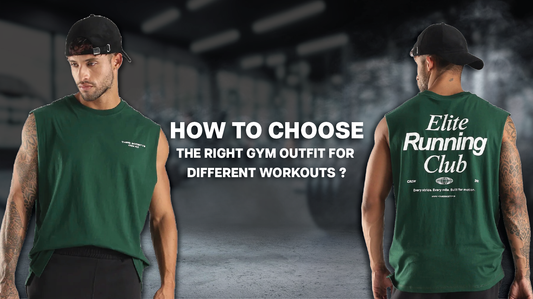 Right gym outfit for different workout