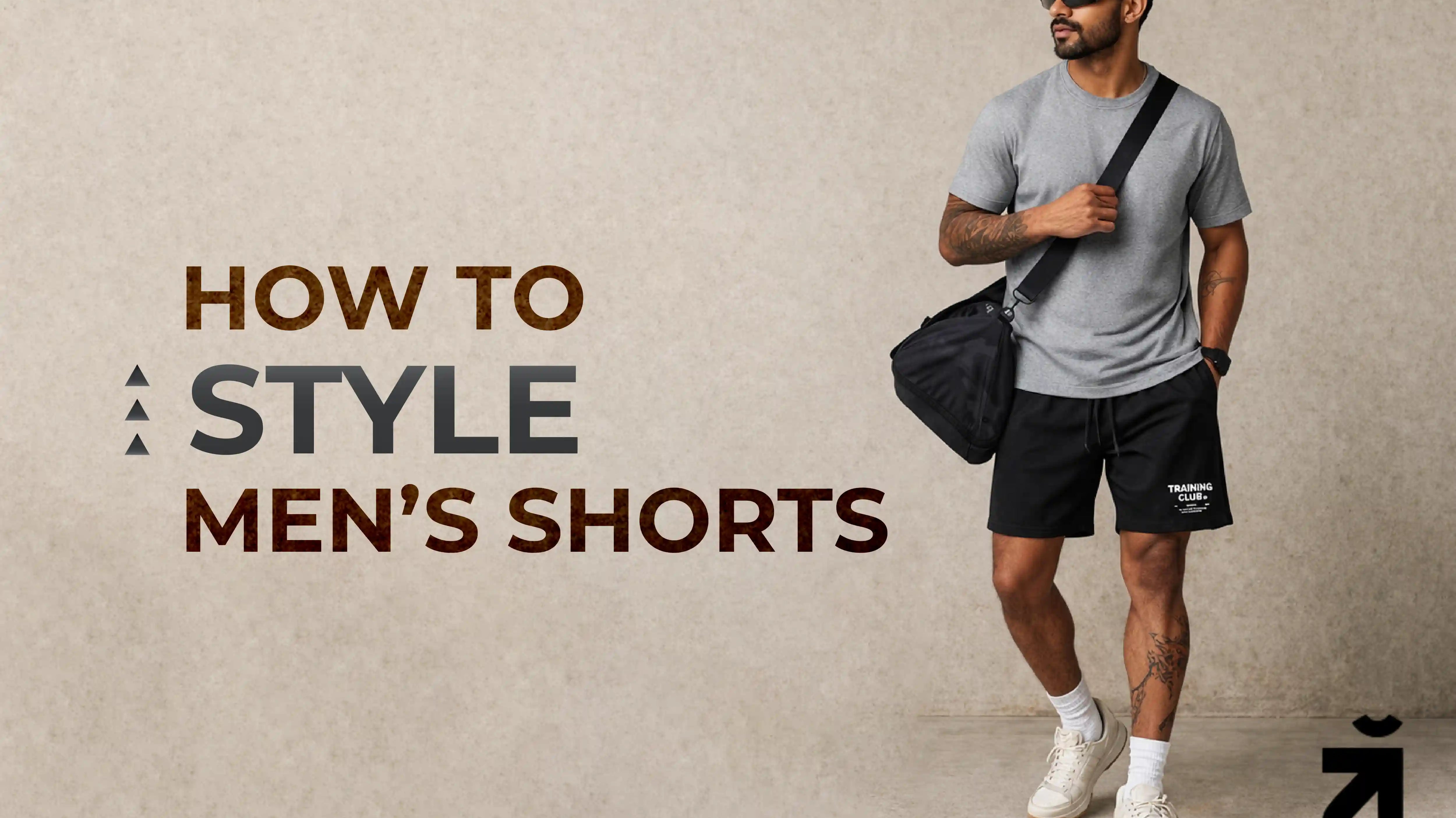 how to style mens shorts