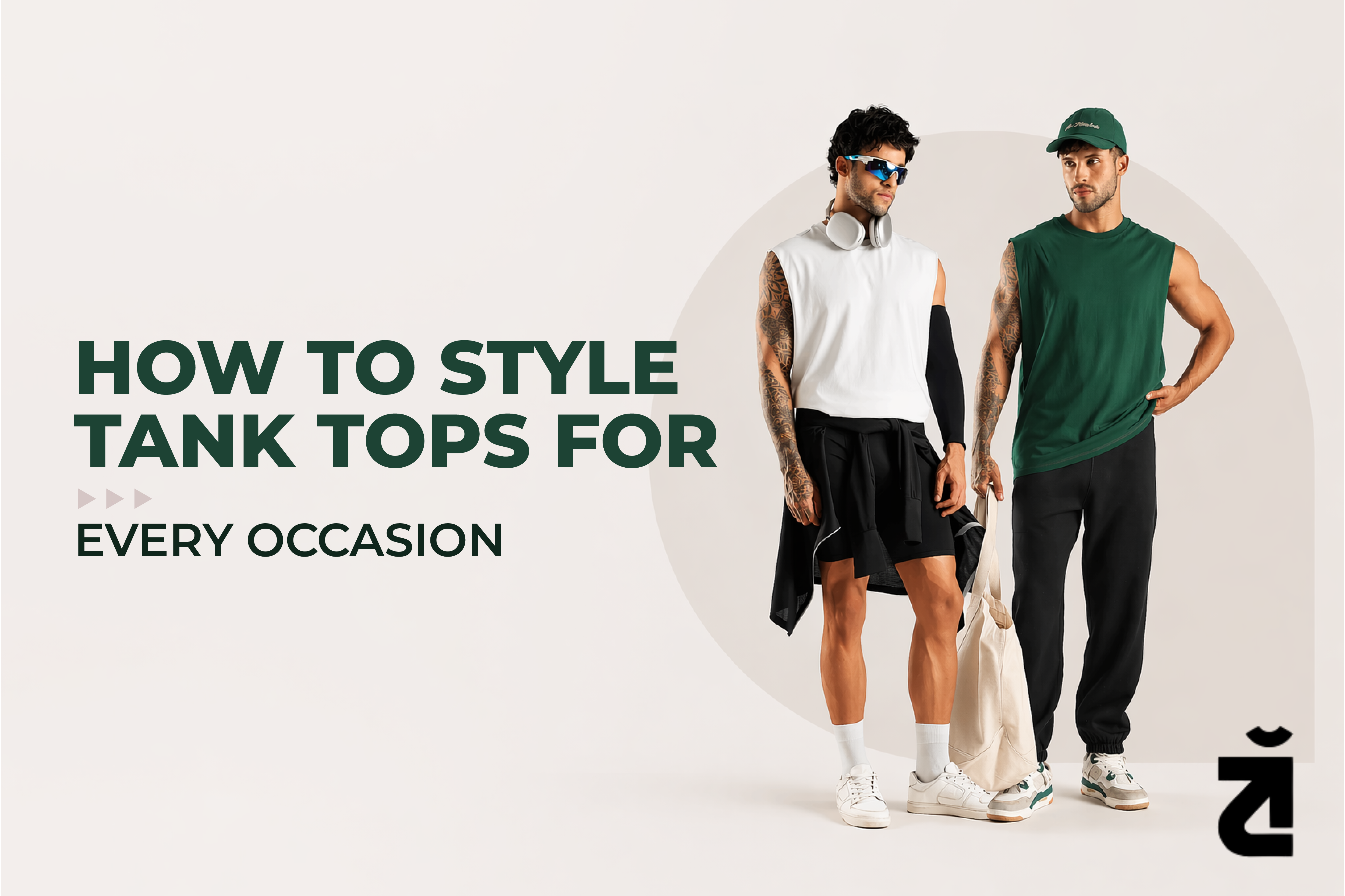 Style guide of tank top for every occassion