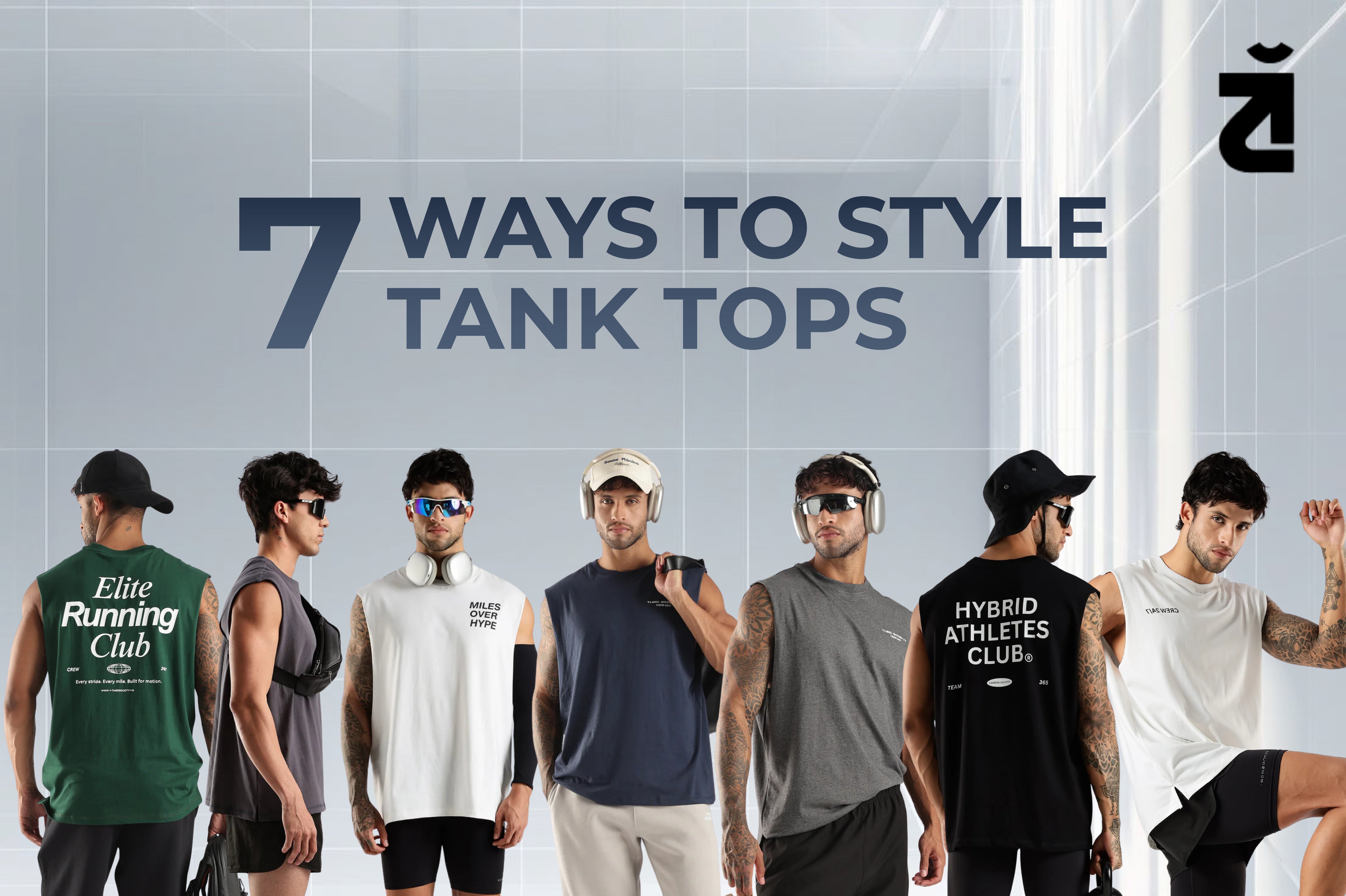 7 Ways to Style Tank Tops