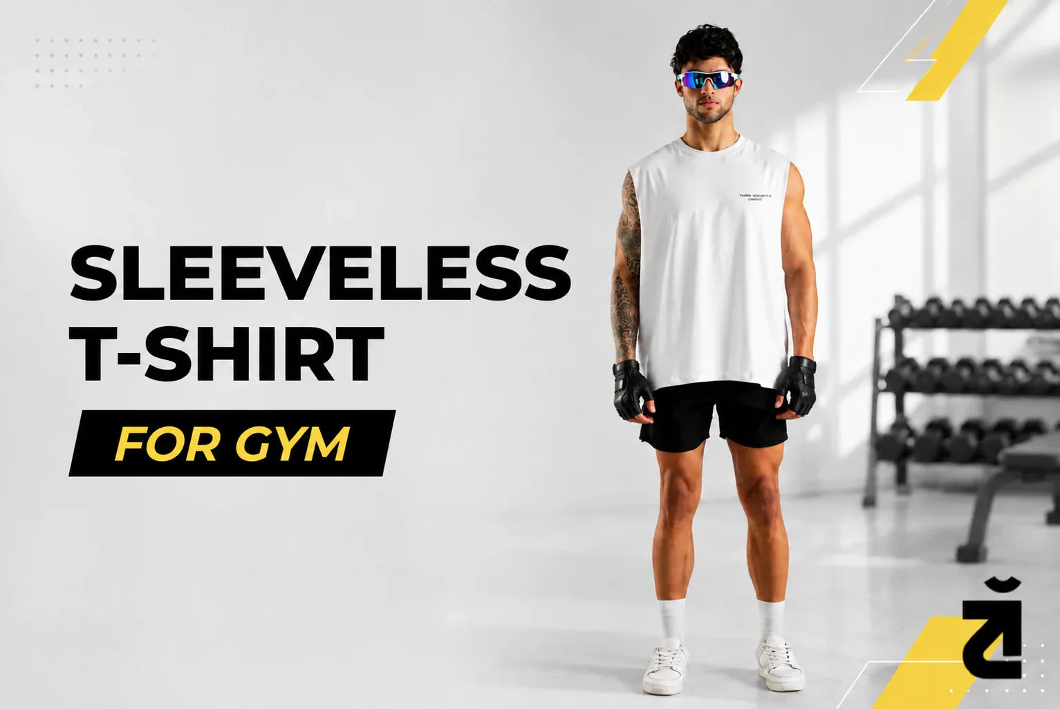 Sleeveless T-Shirt for Gym: Why Tank Tops Are the Best Choice for Men Who Train Hard